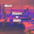 Mello - Slipping and Sliding (Explicit)