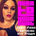 Chris Vieno、Vivi Storm - Alien to Your Heart (Ct'sFunkyMix)