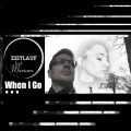 mariam、Zeitlauf - When I Go