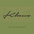 klaus - I Won't Object