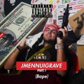 Jmennuigrave, Pt.1 (Bape)(Explicit)