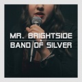 Band of Silver - Mr. Brightside