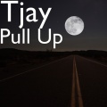 T-Jay - Pull Up (Explicit)