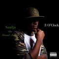 Soulja Da Grand Master - 3 O'clock (Explicit)