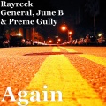 Preme Gully、Rayreck General、June B - Again (Explicit)