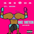 Nairo、Kei$ha - Shake Something (Explicit)