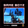 Talaat Yarky、Deekay、Squyb The Paradox - Same Boyz (Explicit)