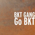 BKT Gang - Go BKT (Explicit)