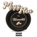 Migg Flea - Biscotti (Explicit)