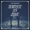 Lucho Bragagnolo - Sentence Of Love