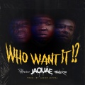 Who Want It!? (Explicit)