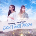 Sirena Dlr、Maldita Negra - Don't Wait More
