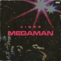 Jiggs - Megaman (Explicit)