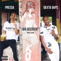 Pressa、Dexta Daps - Big Accident
