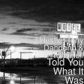 J Hustle、Tony Dahdonn、Tom Hull - Told You What It Was (Explicit)