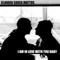 Claudio Souza Mattos - I Am in Love with You Baby (Explicit)