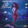 Lyric、APOLLOSOGODLY - Little Mermaid (Explicit)