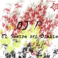 Vito Buffa、DJ P - El Sonido Del Diablo (VitoBuffaRemix)
