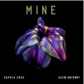 Sophia Cruz、Alvin Anthony - Mine