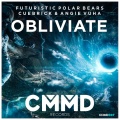 Obliviate (Original Mix)