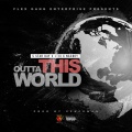 Stix、5 STAR KAY、NAS BOY - Outta This World (Explicit)