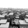 Samsara、Ap Kloudyallday - Let Me See You Dance (Explicit)