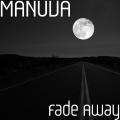 Manuva - Fade Away