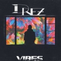 Drez - Vibes