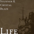 Stunner、Crystal Blaze - Life (Explicit)