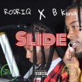 Rodriq、B.King - Slide (Explicit)