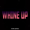 DJ Alan Quiñonez - Whine Up