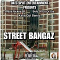 Street Bangaz (feat. Katie Got Bandz & Belo of Do or Die)(Explicit)