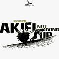 Akiel - (Sunshine Riddim) Not Giving Up