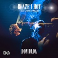 Blaze1hot、Dinero - Don Dada (Explicit)