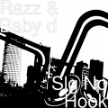 Razz、Baby D - Slg No Hook