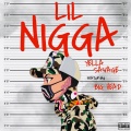 Big Head、YellaSavage - Lil Nigga (Explicit)