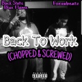 Back to Work Screwed (feat. CashMoneyAp & Foevabeatz)(Screwed)(Explicit)