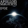 Apollon - Magicien d'oz (Explicit)