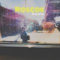 Roscoe - Breathe (Explicit)