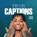 Tron - Captions (Explicit)