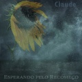 Claude - Esperando Pelo Recomeço