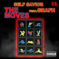 Grafh、Self Savior $$ - The Moves (feat. Grafh)(Explicit)