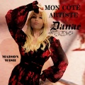 Danae - MON CÔTÉ ARTISTE (Explicit)