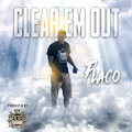 Flaco、808 Boomin - Clear Em Out