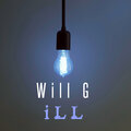 Will G - Ill