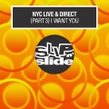 Direct、NYC Live - I Want You (The Casa Beats)