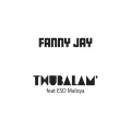 Fanny Jay、ESD Maloya - Thubalam'
