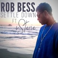 Rob Bess、Istevie - Settle Down