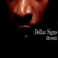 streetz - Dollar Signs (Explicit)