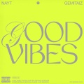 Good Vibes (Explicit)